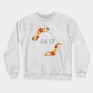 Hello Fall design Crewneck Sweatshirt